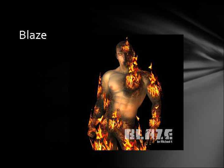 Blaze 