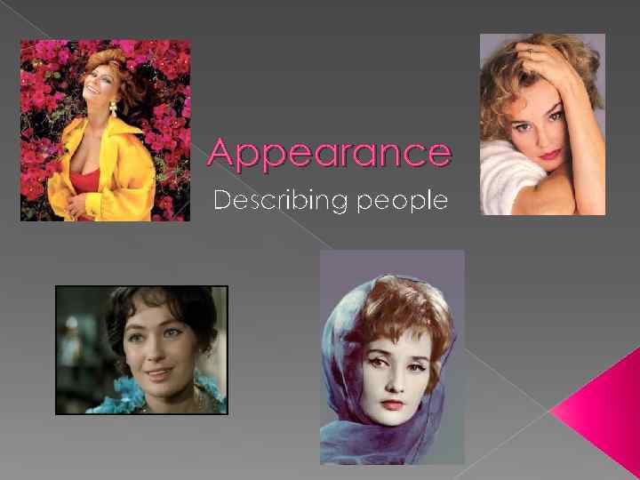 Appearance Describing people 