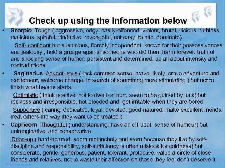 Check up using the information below • • • Scorpio Tough ( aggressive, edgy,