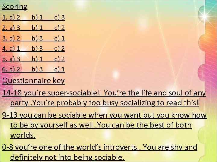 Scoring 1. a) 2 b) 1 c) 3 2. a) 3 b) 1 c)