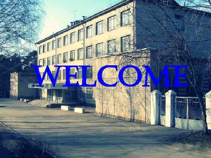 WELCOME 