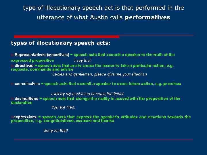 type of illocutionary speech act is that performed in the utterance of what Austin