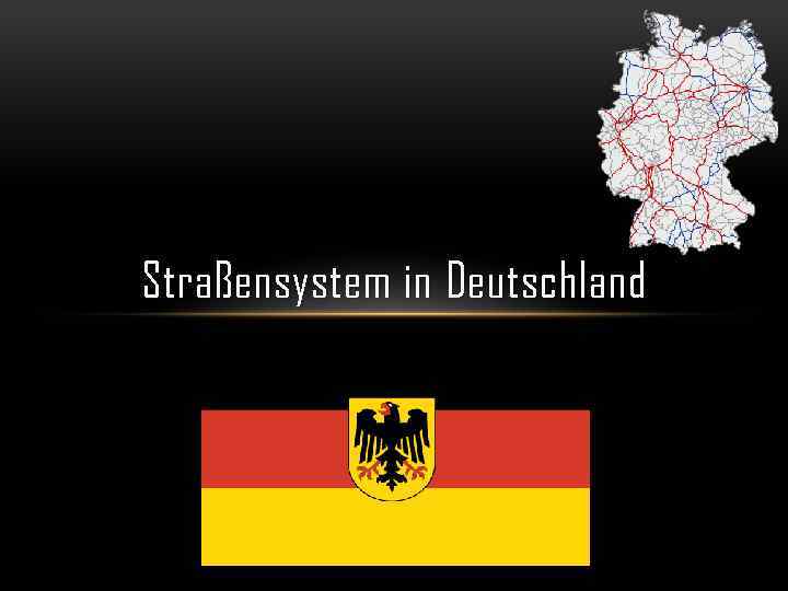 Straßensystem in Deutschland 