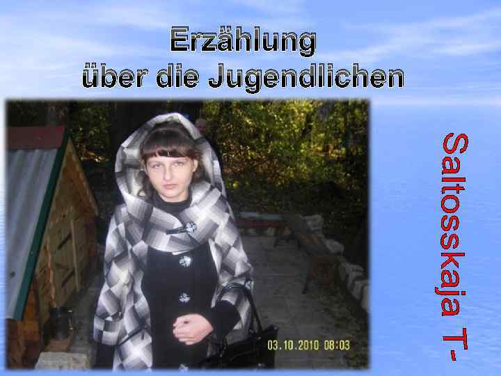 Erzählung über die Jugendlichen 