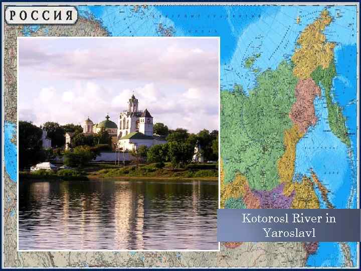 Kotorosl River in Yaroslavl 