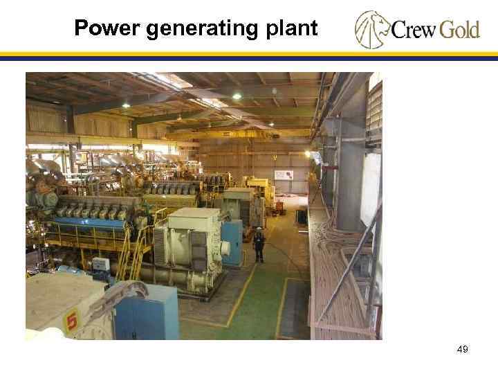 Power generating plant 49 