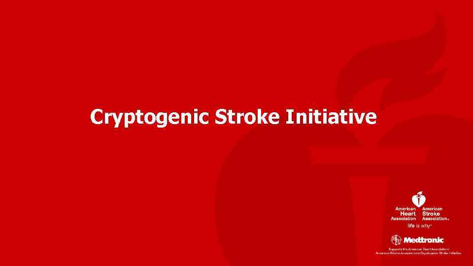 Cryptogenic Stroke Initiative 