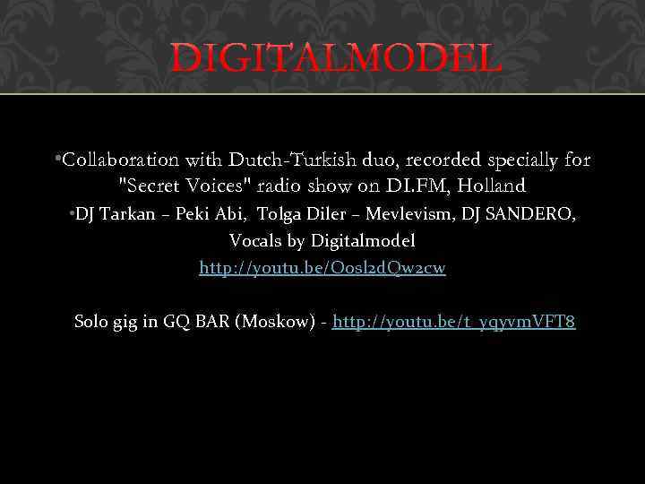  • Collaboration with Dutch-Turkish duo, recorded specially for 