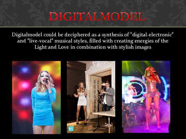 Digitalmodel could be deciphered as a synthesis of 