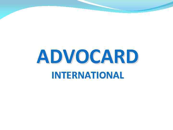 ADVOCARD INTERNATIONAL 