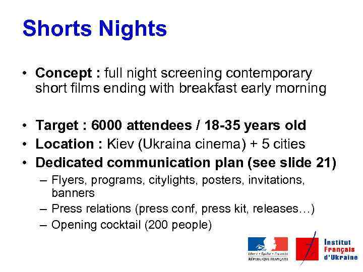 Shorts Nights • Concept : full night screening contemporary short films ending with breakfast