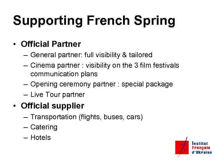 Supporting French Spring • Official Partner – General partner: full visibility & tailored –