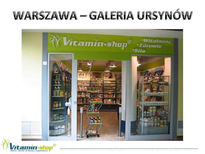 WARSZAWA – GALERIA URSYNÓW . . . . . . . 