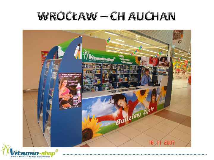 WROCŁAW – CH AUCHAN . . . . . . . 