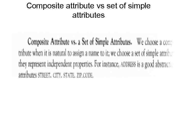 Composite attribute vs set of simple attributes 