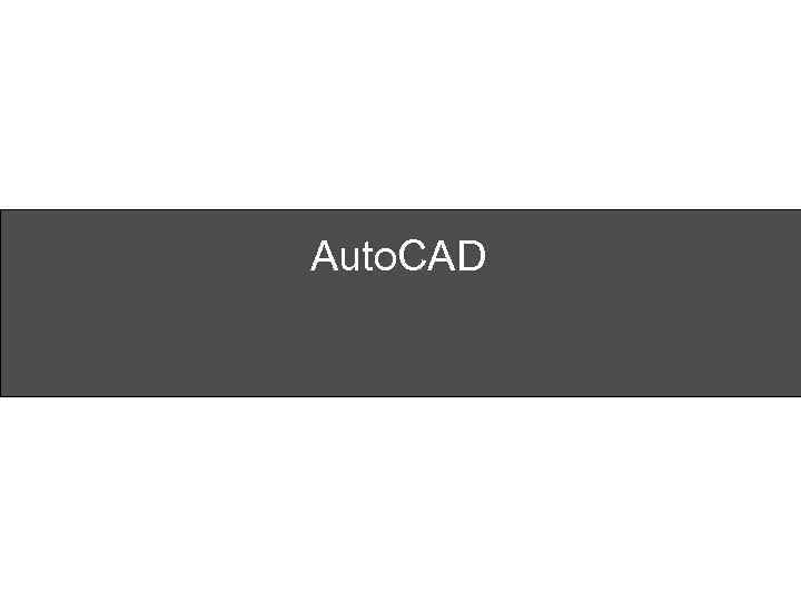 Auto. CAD 