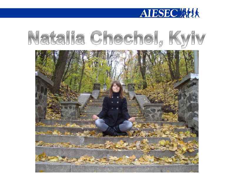 Natalia Chechel, Kyiv 