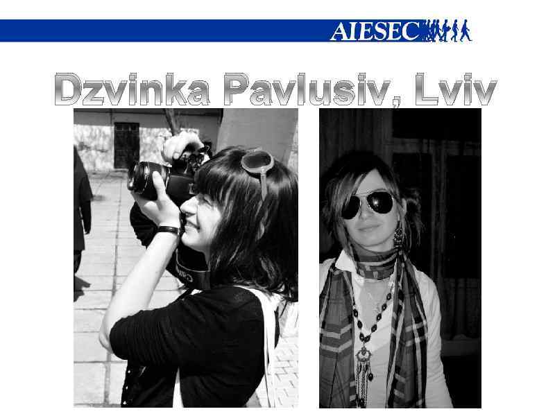 Dzvinka Pavlusiv, Lviv 