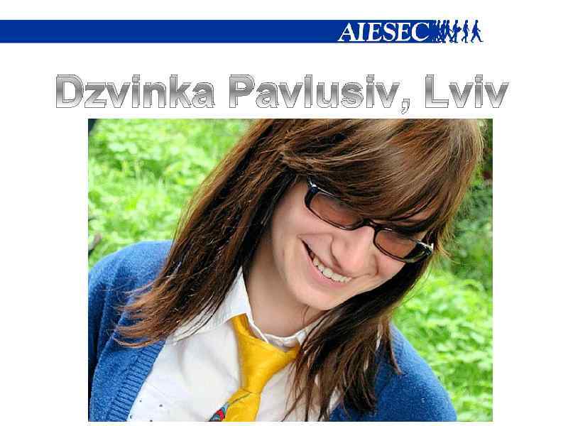 Dzvinka Pavlusiv, Lviv 