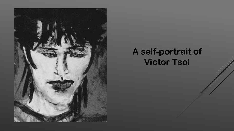 A self-portrait of Victor Tsoi 