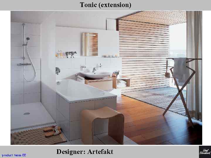 Tonic (extension) product team EE Designer: Artefakt 