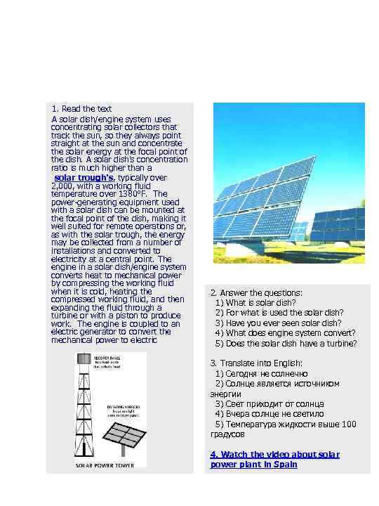 1. Read the text A solar dish/engine system uses concentrating solar collectors that track