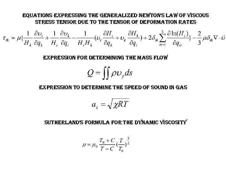 equations expressing the generalized newton's law of viscous stress tensor due to the tensor