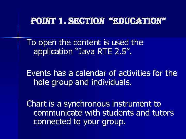 Point 1. SECtion “EDu. CAtion” To open the content is used the application “Java