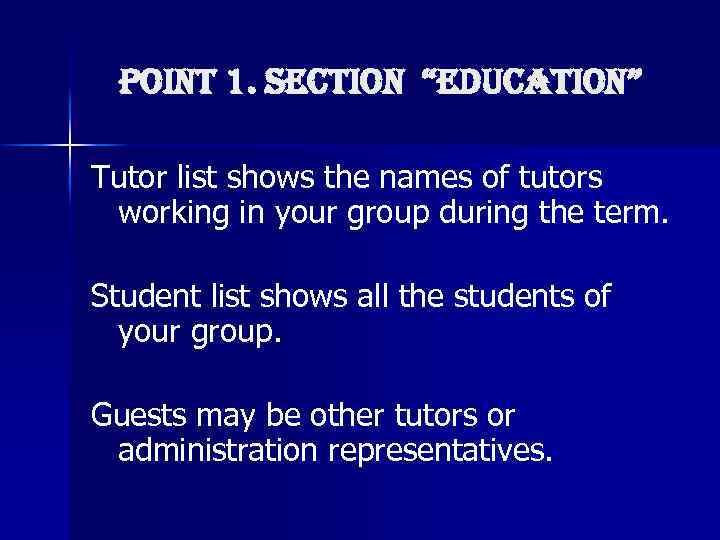 Point 1. SECtion “EDu. CAtion” Tutor list shows the names of tutors working in