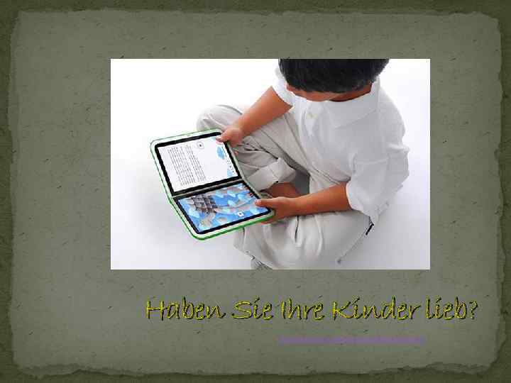 Haben Sie Ihre Kinder lieb? http: //readmas. ru/category/multimedia/page/8 