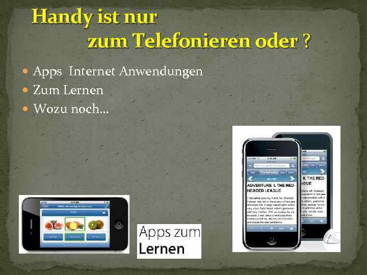 Handy ist nur zum Telefonieren oder ? Apps Internet Anwendungen Zum Lernen Wozu noch…