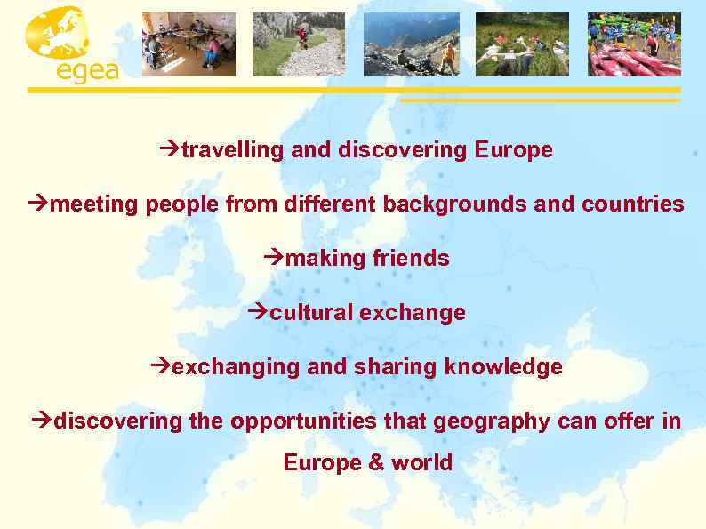  travelling and discovering Europe meeting people from different backgrounds and countries making friends