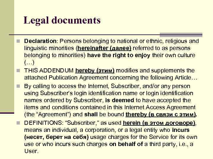 Legal documents n Declaration: Persons belonging to national or ethnic, religious and linguistic minorities