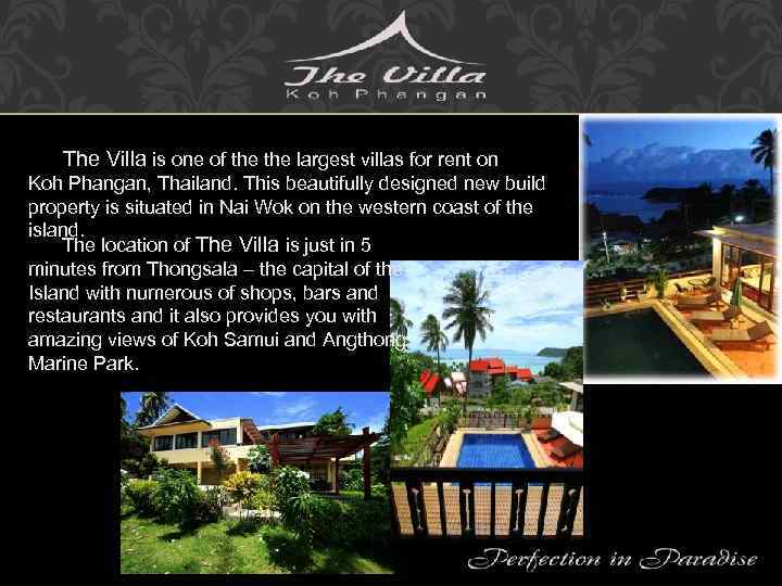 The Villa is one of the largest villas for rent on Koh Phangan, Thailand.