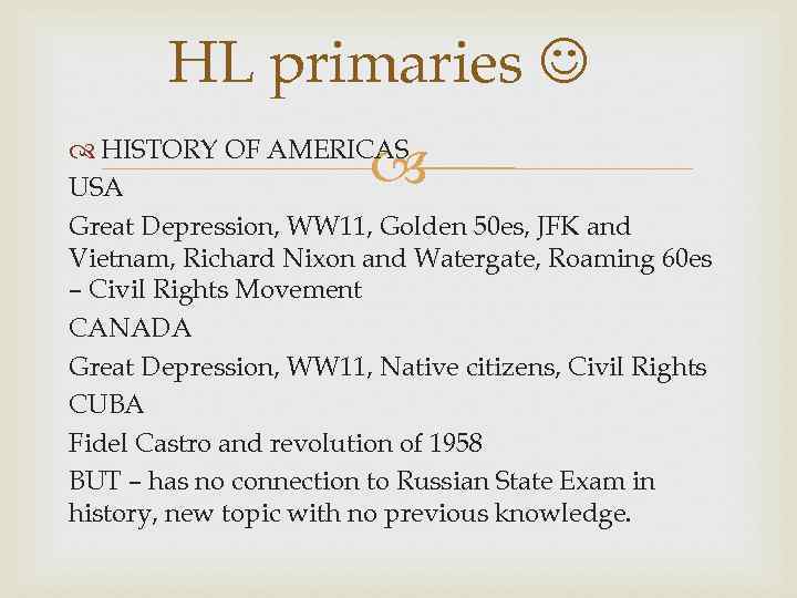 HL primaries HISTORY OF AMERICAS USA Great Depression, WW 11, Golden 50 es, JFK