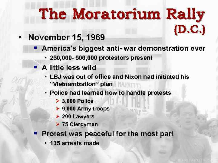 The Moratorium Rally (D. C. ) • November 15, 1969 § America’s biggest anti-