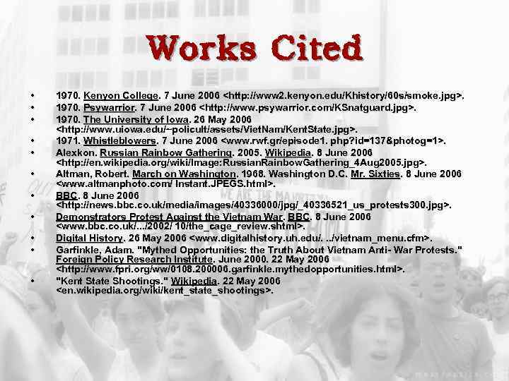 Works Cited • • • 1970. Kenyon College. 7 June 2006 <http: //www 2.