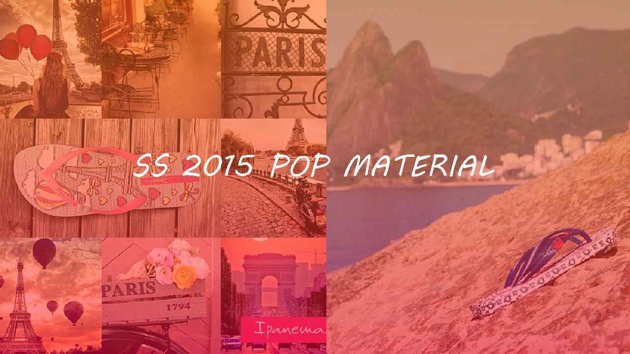 SS 2015 POP MATERIAL 