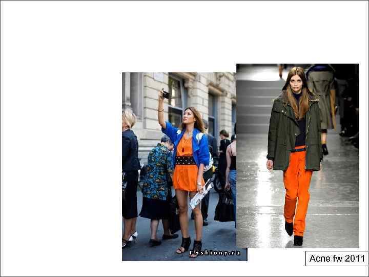 Задача: добавить энергичности и креативности Решение: Acne fw 2011 