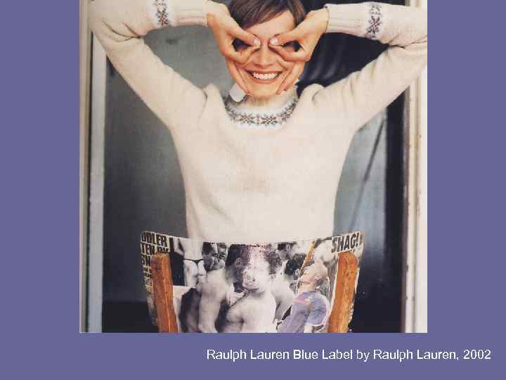 Raulph Lauren Blue Label by Raulph Lauren, 2002 