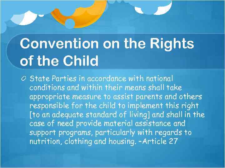 Convention on the Rights of the Child State Parties in accordance with national conditions