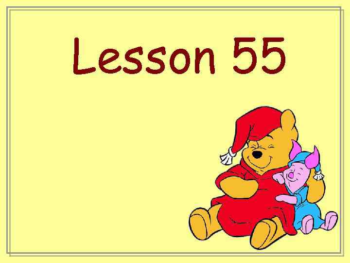 Lesson 55 