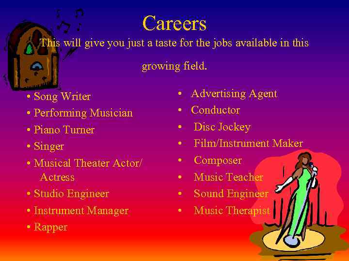 Careers This will give you just a taste for the jobs available in this