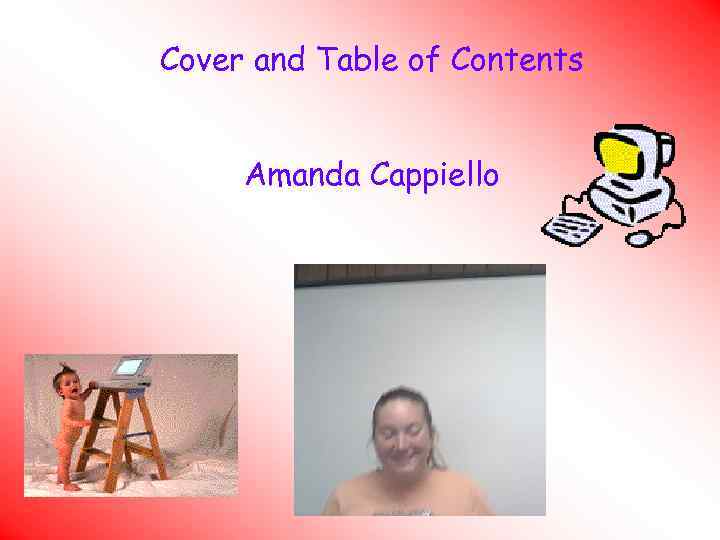 Cover and Table of Contents Amanda Cappiello 