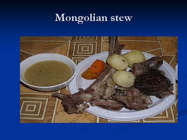 Mongolian stew 