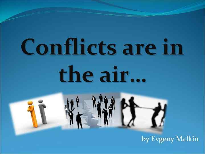 Conflicts are in the air… by Evgeny Malkin 