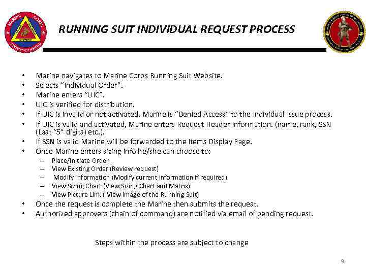 RUNNING SUIT INDIVIDUAL REQUEST PROCESS • • Marine navigates to Marine Corps Running Suit