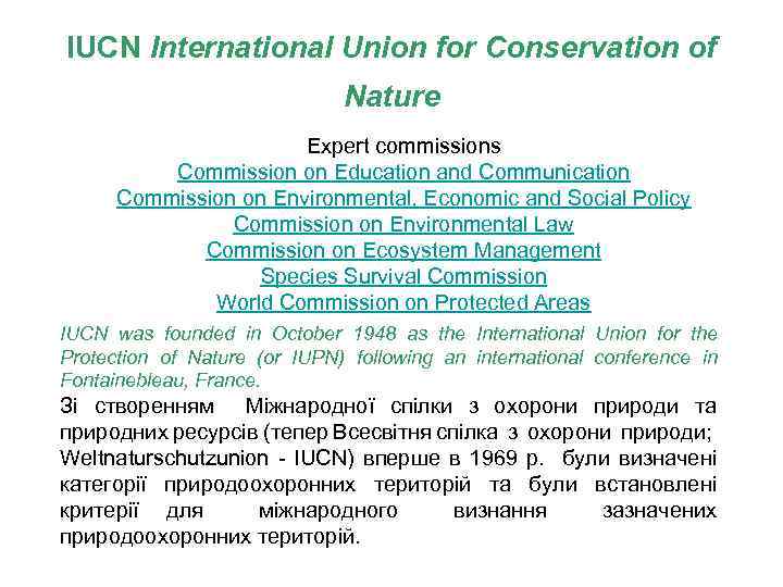 IUCN International Union for Conservation of Nature Expert commissions Commission on Education and Communication