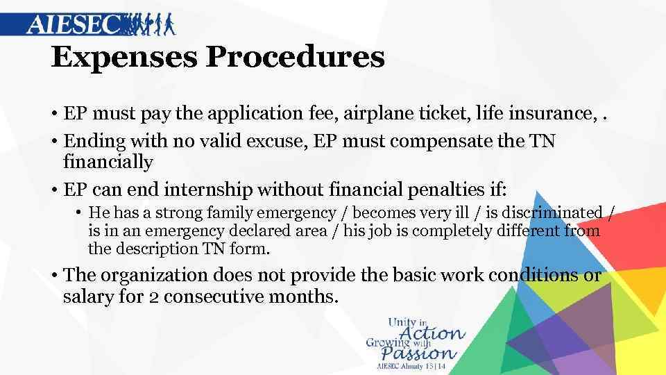 Expenses Procedures • EP must pay the application fee, airplane ticket, life insurance, .