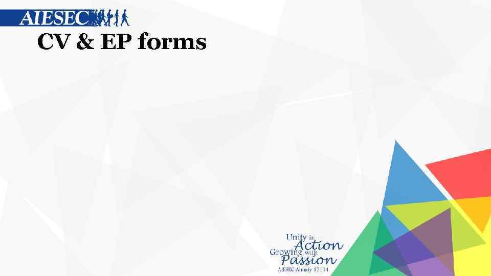 CV & EP forms 